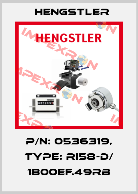 p/n: 0536319, Type: RI58-D/ 1800EF.49RB Hengstler