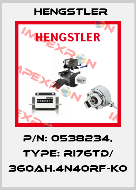 p/n: 0538234, Type: RI76TD/ 360AH.4N40RF-K0 Hengstler