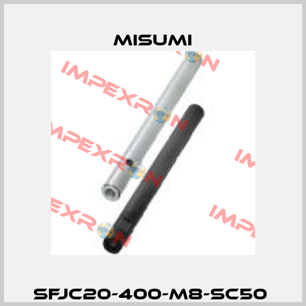 SFJC20-400-M8-SC50  Misumi