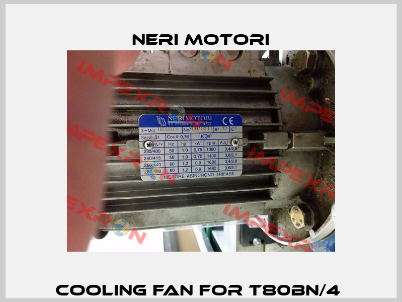 Cooling fan for T80BN/4  Neri Motori