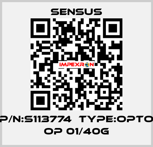 P/N:S113774  Type:Opto OP 01/40G Sensus