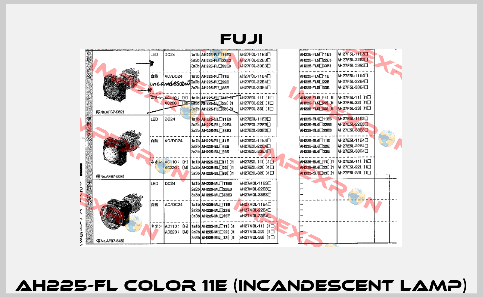 AH225-FL color 11E (Incandescent Lamp) Fuji