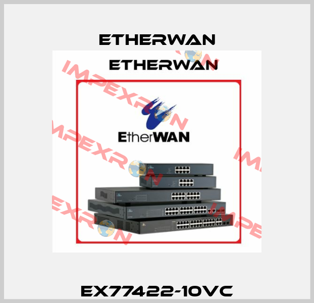 EX77422-10VC Etherwan