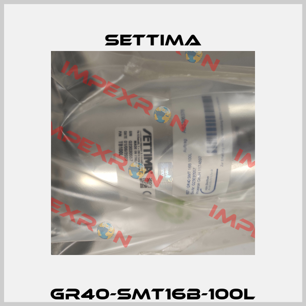 GR40-SMT16B-100L Settima